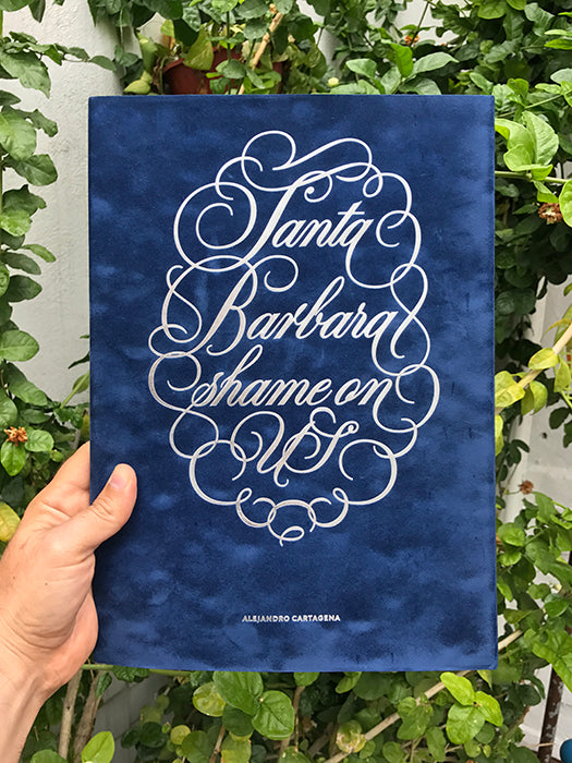 Santa Barbara Shame on US / Special edition 1/16